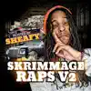 Sheafy - Skrimmage Raps V2 - EP
