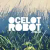 Ocelot Robot - Etheldo